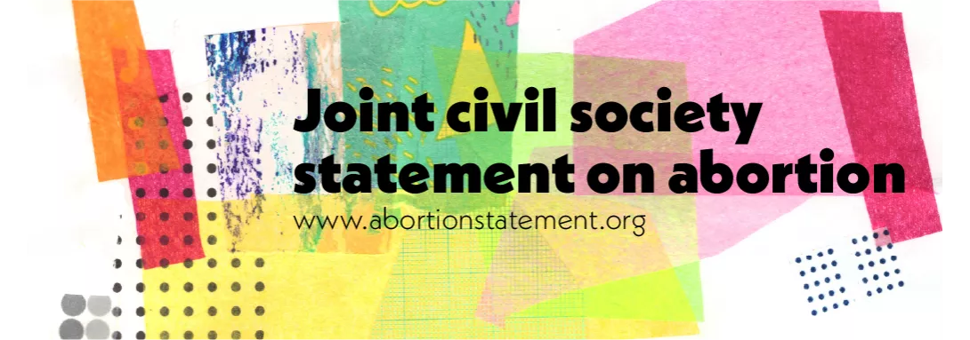 Colourful graphic with text Joint civil society statement on abortion